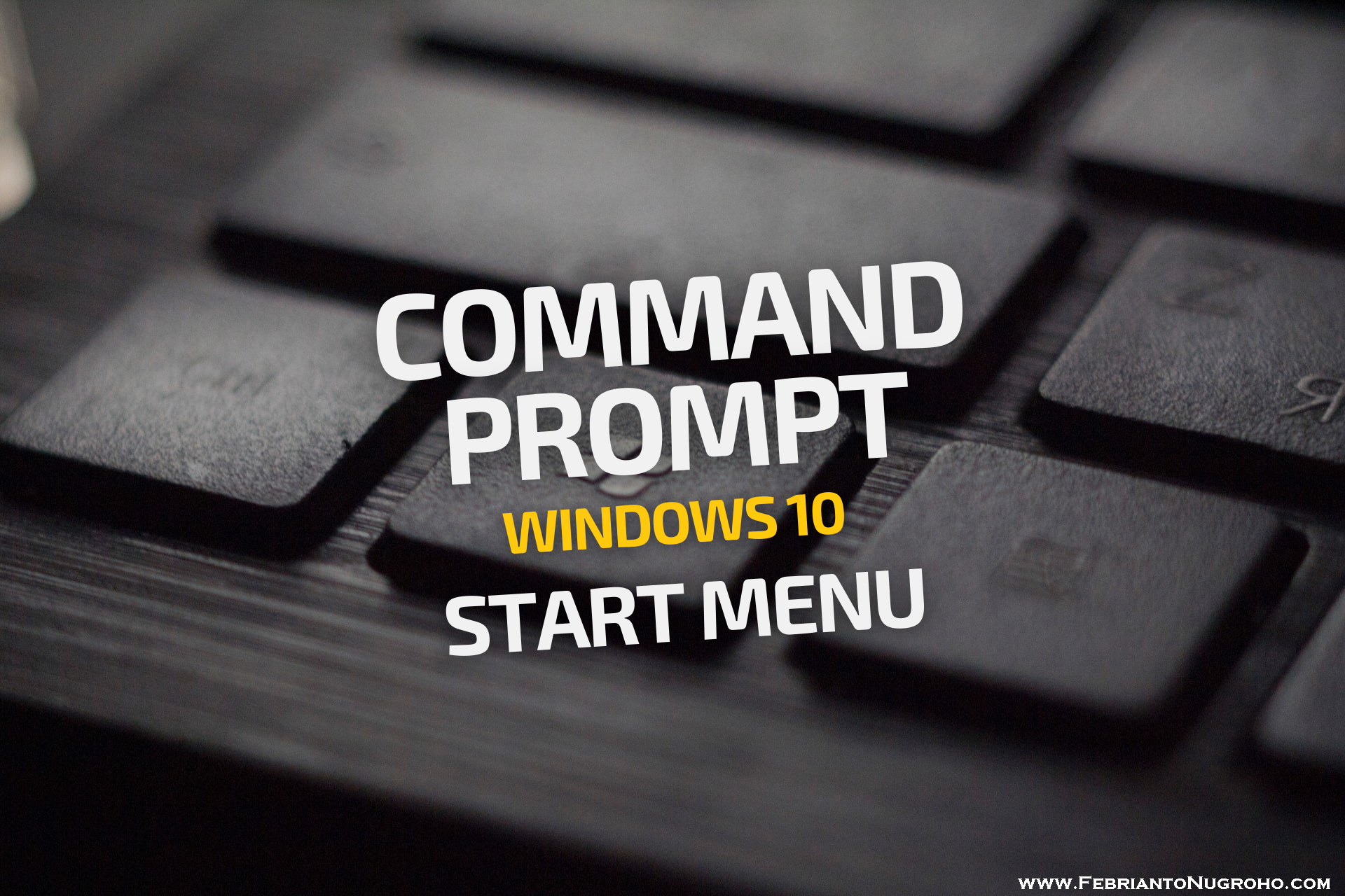Membuka Command Prompt di Windows 10 via Start Menu