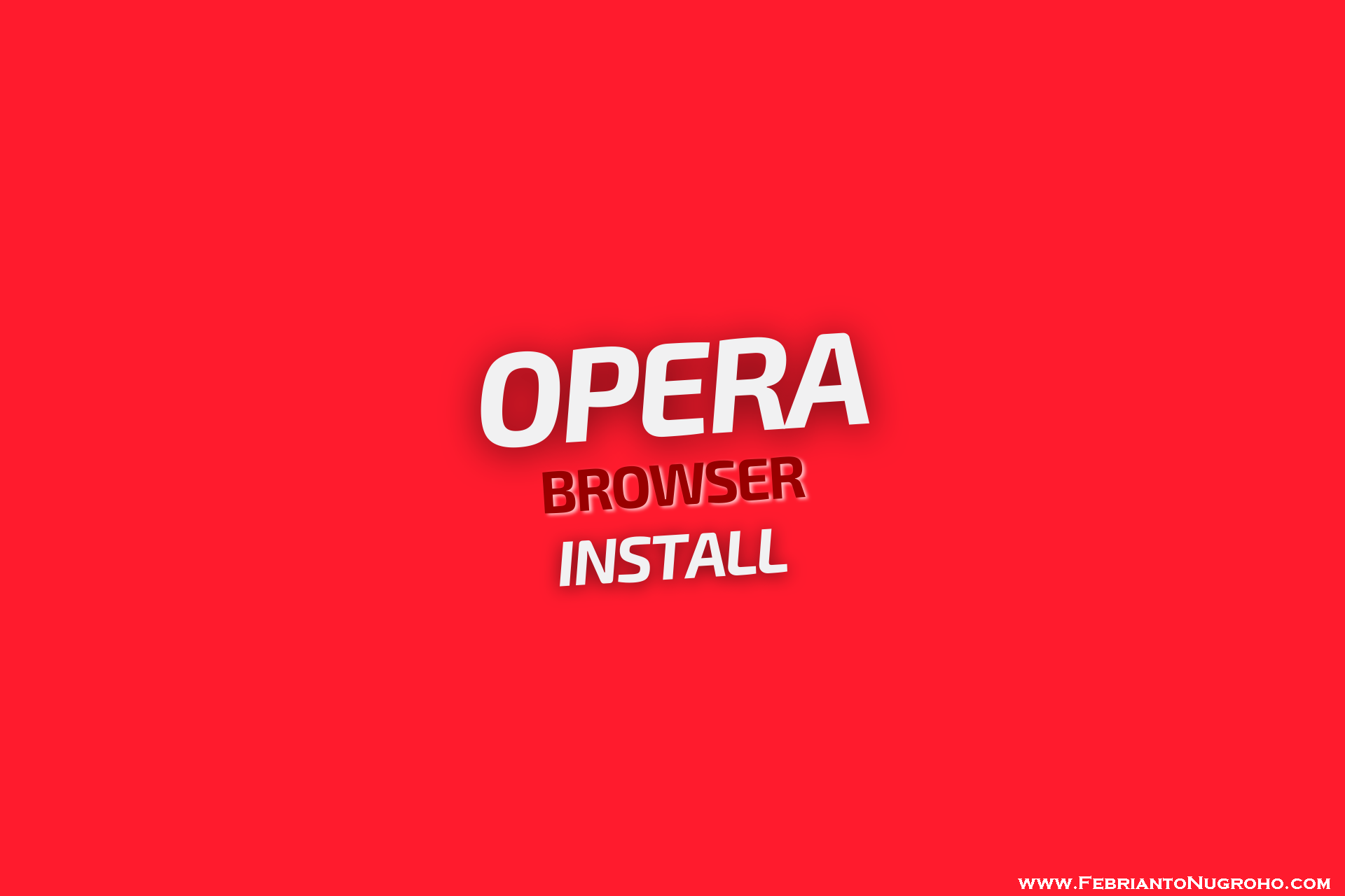 Cara Instal Opera Browser di Windows 10